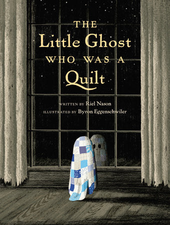 PRE-ORDER The Little Ghost Who Was A Quilt Book